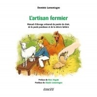 L&#39;artisan fermier - Dominic Lamontagne