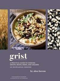 Grist - Abra Berens &amp; Lucy Engelman
