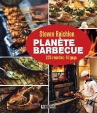 Planète barbecue - Steven Raichlen