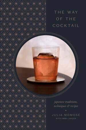 The Way of the Cocktail - Julia momosé