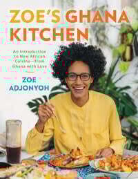 Zoe&#39;s Ghana Kitchen - Zoe Adjonyoh