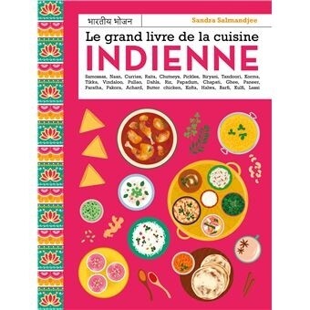 Le grand livre de la cuisine indienne - Sandra Salmandjee