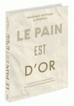 Le pain est d&#39;or - Massimo Bottura