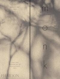 Monk: Light and Shadow on the Philosopher&#39;s Path - Yoshihiro Imai