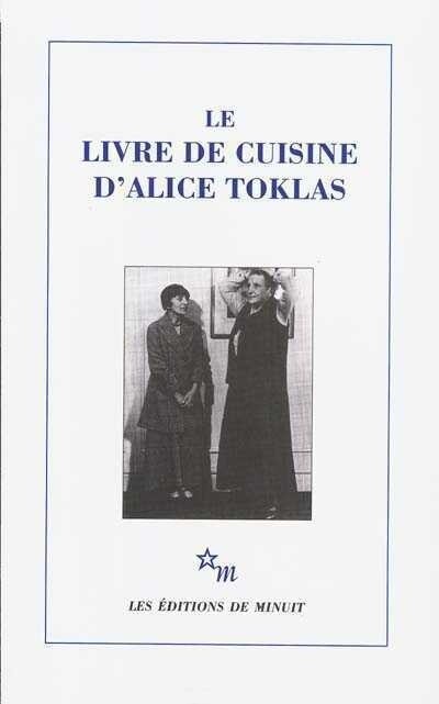 Le livre de cuisine d&#39;Alice Toklas - Alice B. Toklas