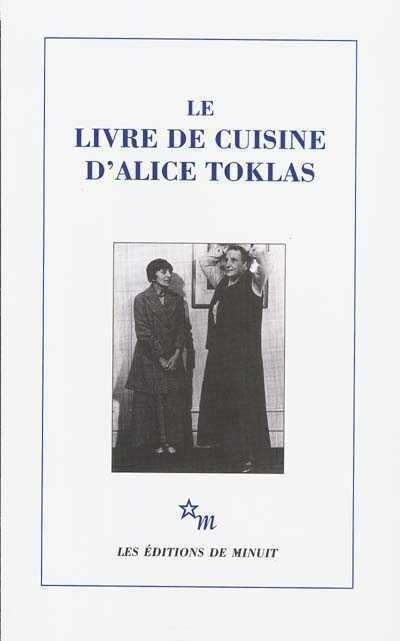 Le livre de cuisine d'Alice Toklas - Alice B. Toklas