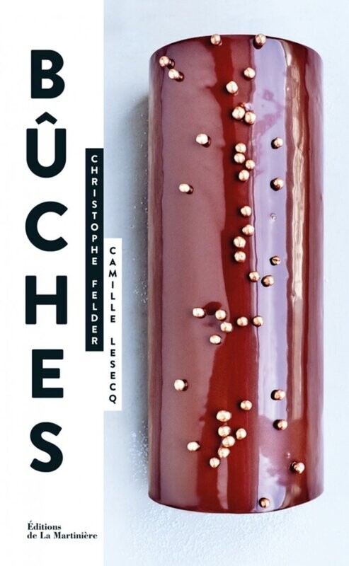 Bûches - Christophe Felder, Camille Lesecq Bûches - Christophe Felder, Camille Lesecq