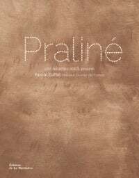 Praliné - Pascal Caffet