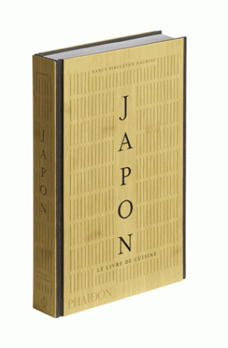 Japon : le livre de cuisine - Nancy Singleton Hachisu Japon : le livre de cuisine - Nancy Singleton Hachisu