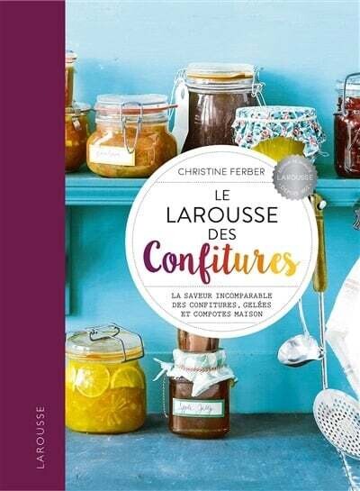 Larousse des confitures - Christine Ferber -  Arrêt de commercialisation