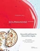 Gourmandise Raisonnée - Frédéric Bau