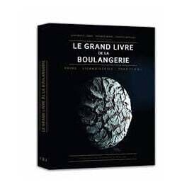 Le grand livre de la boulangerie - Marie Thomas, Jean-Marie Lanio , Patrice Mitaille