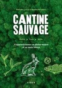 Cantine Sauvage - Nathalie Le Coz