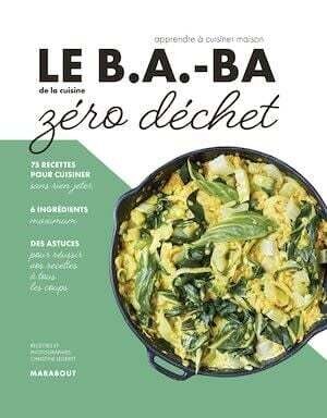 Le b.a.-b.a de la cuisine zéro déchet