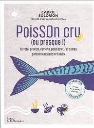Poisson cru (ou presque) - Carrie Solomon