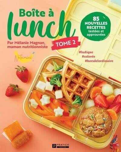 Boîte à lunch t.2 - Mélanie Magnan