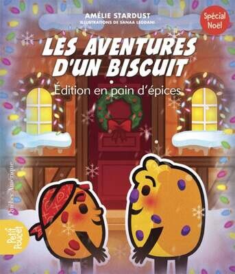 Les aventures d&#39;un biscuit - Amélie Stardust