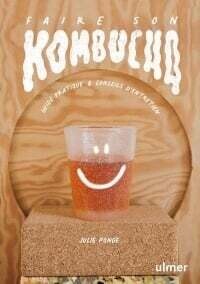 Faire son kombucha - Julie Ponce