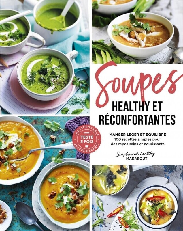 Soupes healthy et réconfortantes - Marabout - ARRET DE COMMERCIALISATION