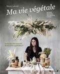 Ma Vie végétale - Marie Laforêt