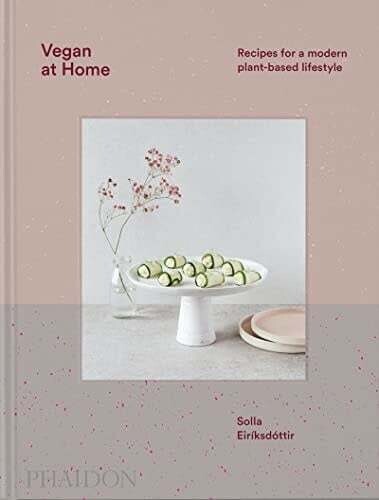 Vegan at home - Solla Eiriksdottir