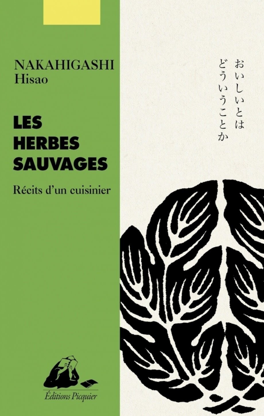 Les Herbes sauvages: récits d&#39;un cuisinier - Hisao Nakahigashi