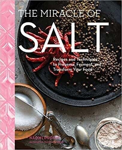 The Miracle of Salt - Naomi Duguid The Miracle of Salt - Naomi Duguid