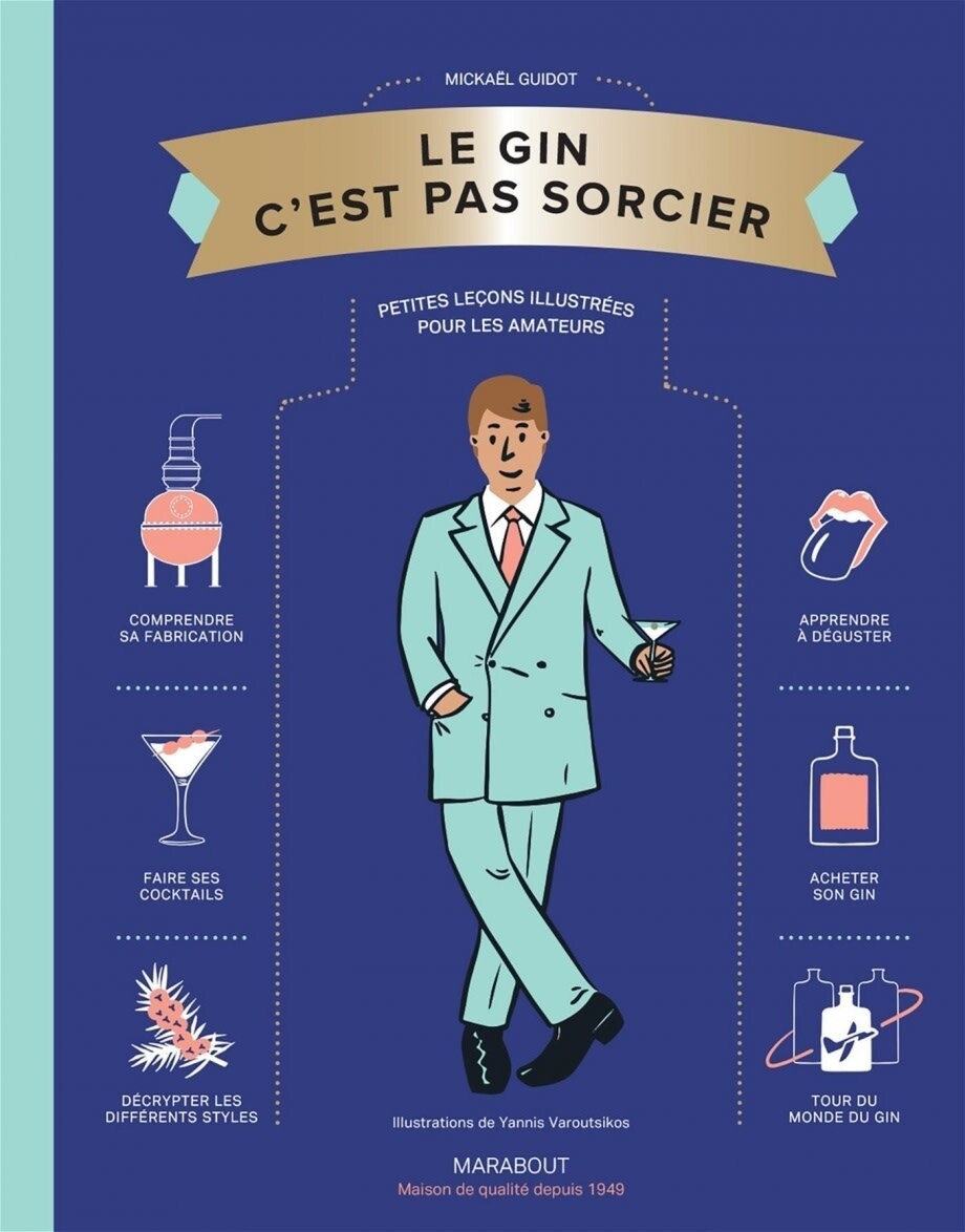 Le gin c&#39;est pas sorcier - Mickaël Guidot , Yannis Varoutsikos