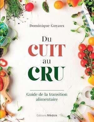 Du cuit au cru - Dominique Guyaux, Jo Ross