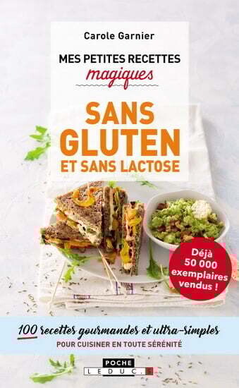 Mes petites recettes magiques sans gluten et sans lactose