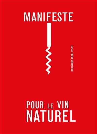 Manifeste pour le vin naturel - Antonin Iommi-Amunategui Manifeste pour le vin naturel - Antonin Iommi-Amunategui