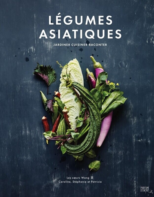 Légumes asiatiques - Les soeurs Wang Légumes asiatiques - Les soeurs Wang