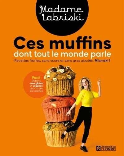 Ces muffins dont tout le monde parle - Madame Labriski