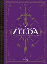 La cuisine dans Zelda - Thibaud Villanova