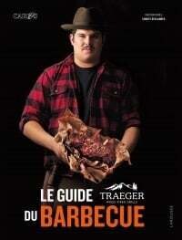 Le guide Traeger du barbecue - Carlos Bear, Charly Deslandes