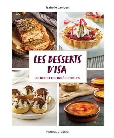 Les desserts d&#39;Isa - Isabelle Lambert