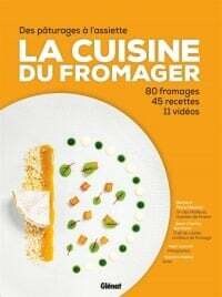 La cuisine du fromager - Collectif