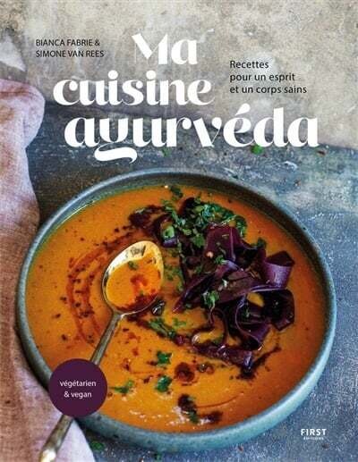 Cuisine Ayurveda - Bianca Fabrie, Simone Van Rees