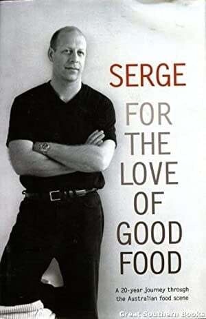Livre d'occasion - For the love of good food - Serge Dansereau