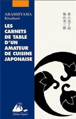 Les carnets de table d'un amateur de cuisine japonaise - Arashiyama Kôzaburô