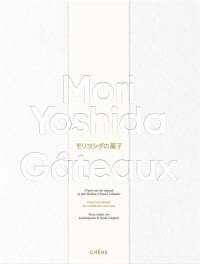 Gâteaux - Mori Yoshida