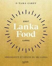 Lanka food - O Tama Carey, Anson Smart