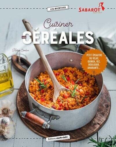 Cuisiner les céréales - Hélène Comlan