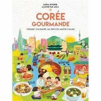Corée Gourmande - Luna Kyung