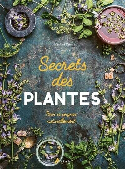 Secrets des plantes - Michel Pierre
