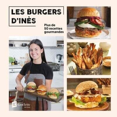 Les burgers d&#39;Ines - Ines Gauthier