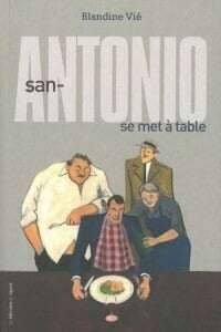 San-Antonio se met à table - Blandine Vie