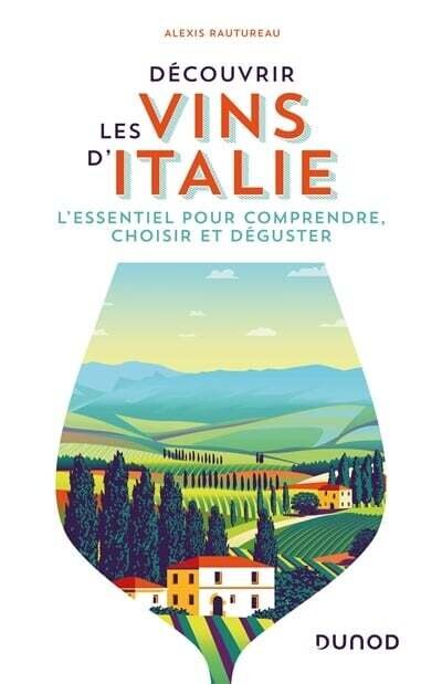 Découvrir les vins d&#39;Italie - Alexis Rautureau