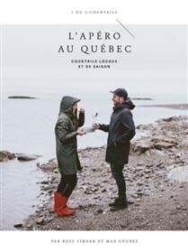 L&#39;apéro au Québec - Rose Simard, Max Coubès