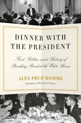 Dinner with the President - Alex Prud'homme
